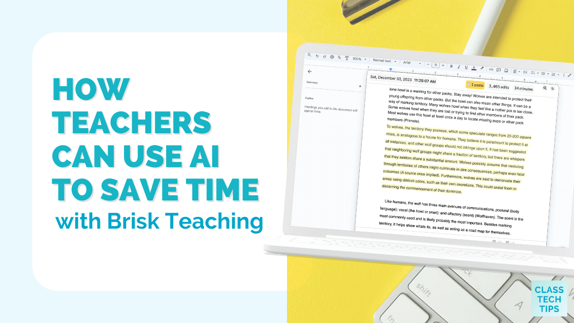 ClassTechTips's tweet card. Discover how teachers can use AI to save time with Brisk Teaching's AI tools, from lesson planning to student assessments!