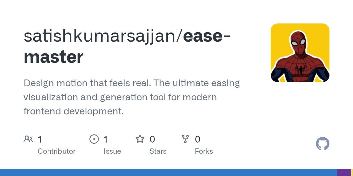 iamsatish4564's tweet card. Design motion that feels real. The ultimate easing visualization and generation tool for modern frontend development. - satishkumarsajjan/ease-master