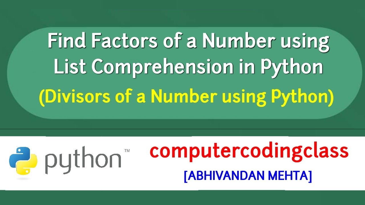 coding_computer's tweet card. How to Find Factors of a Number using List Comprehension in Python |...
