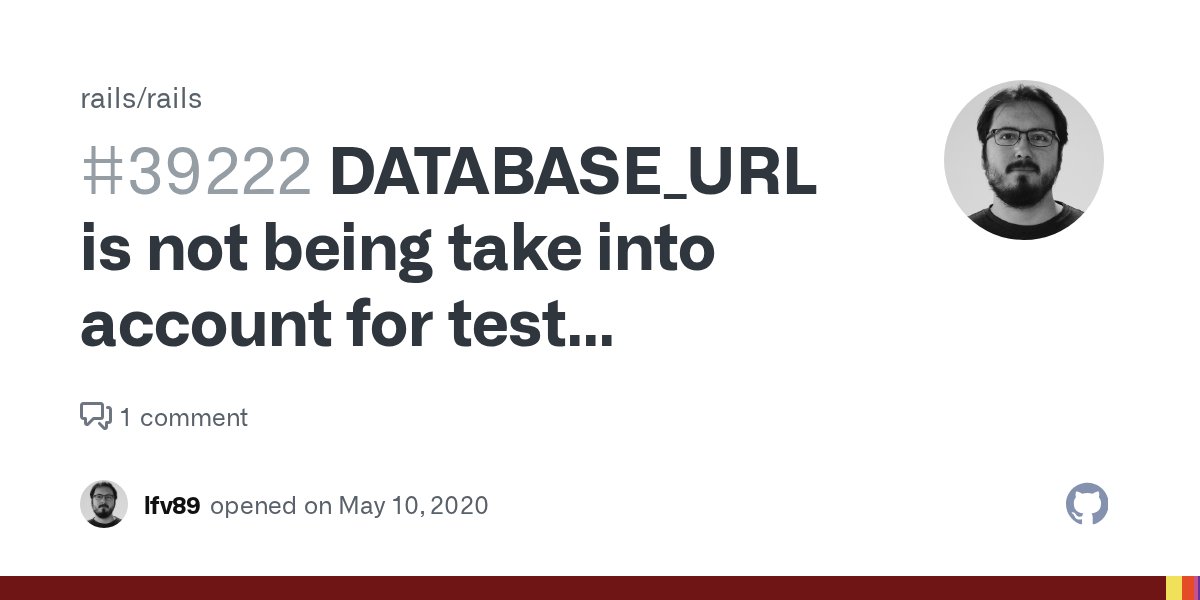 _rails's tweet card. Steps to reproduce Ensure that you does not have any database running on your host Configure DATABASE_URL to point to a up and running database instance running on another host, which in developmen...