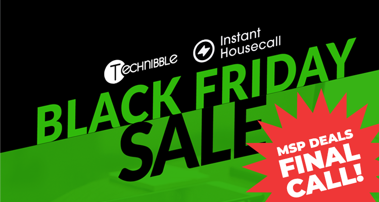 technibble's tweet card. Final call of the Black Friday combo for MSPs. Instant Housecall is $7 for year one, and the Technibble Marketing Membership is 40% off.