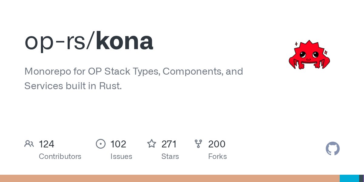 tchapchkai's tweet card. Monorepo for OP Stack Types, Components, and Services built in Rust. - op-rs/kona