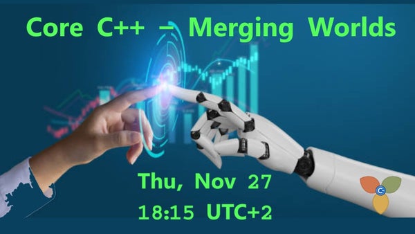 corecpp's tweet card. Core C++ Community, we are excited to invite you to our ONLINE event! This time we will have quick update on the status of C++26/29, followed by two great talks about AI,