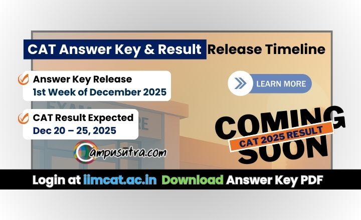 Campusutra's tweet card. Check CAT 2025 Answer Key Release Date and CAT Result Trends: Going by the trends, CAT result is expected to be out between Dec 20 to 25, 2025