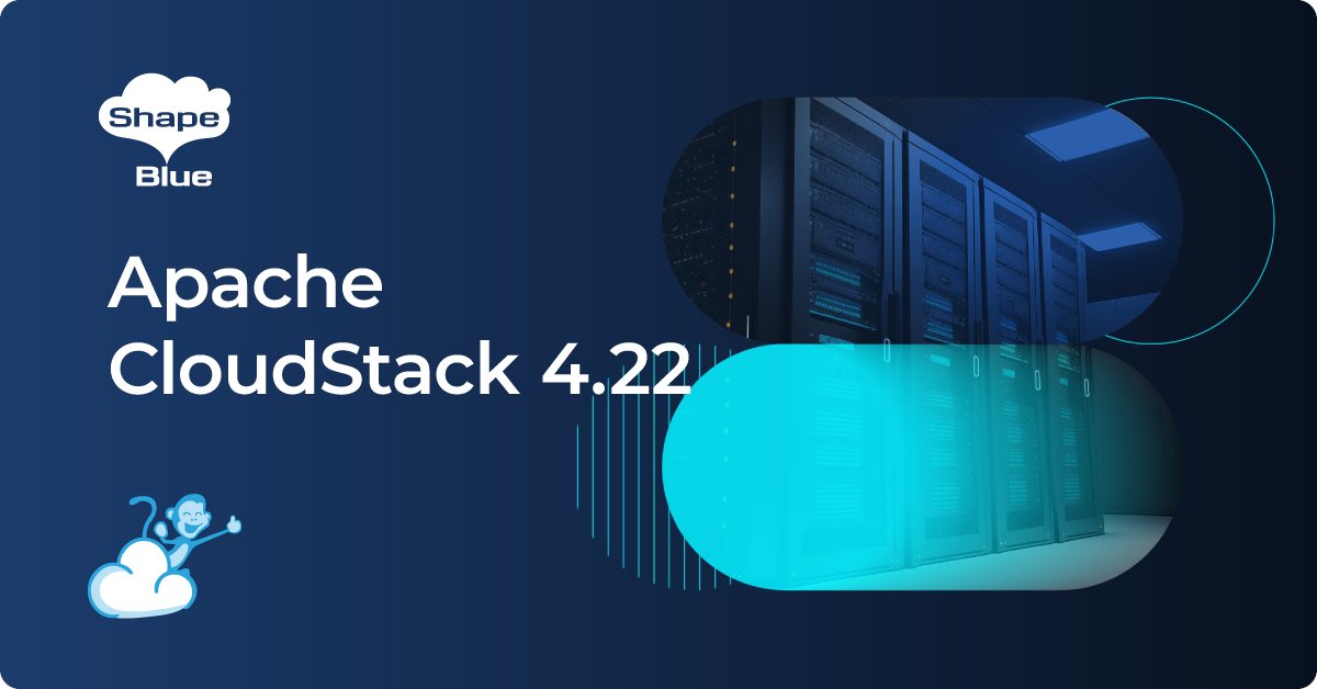 shapeblue's tweet card. Apache CloudStack 4.22 is a Long-Term Support (LTS) release focused on stability and production readiness. It consolidates the platform work introduced in 4.21 and delivers targeted improvements in...
