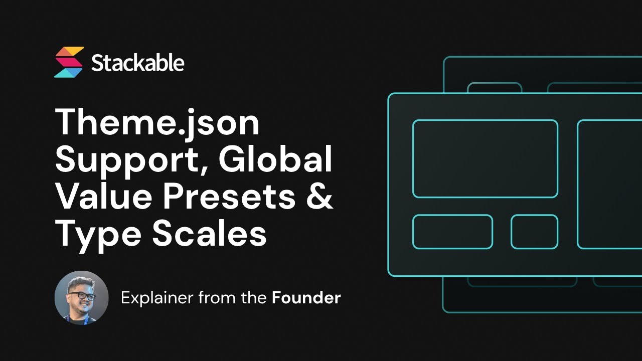 wpstackable's tweet card. Theme json Support, Global Value Presets & Type Scales in Stackable