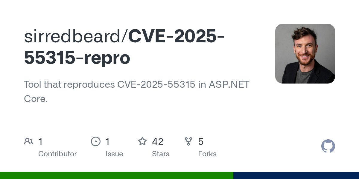 cmhacks's tweet card. Tool that reproduces CVE-2025-55315 in ASP.NET Core. - sirredbeard/CVE-2025-55315-repro