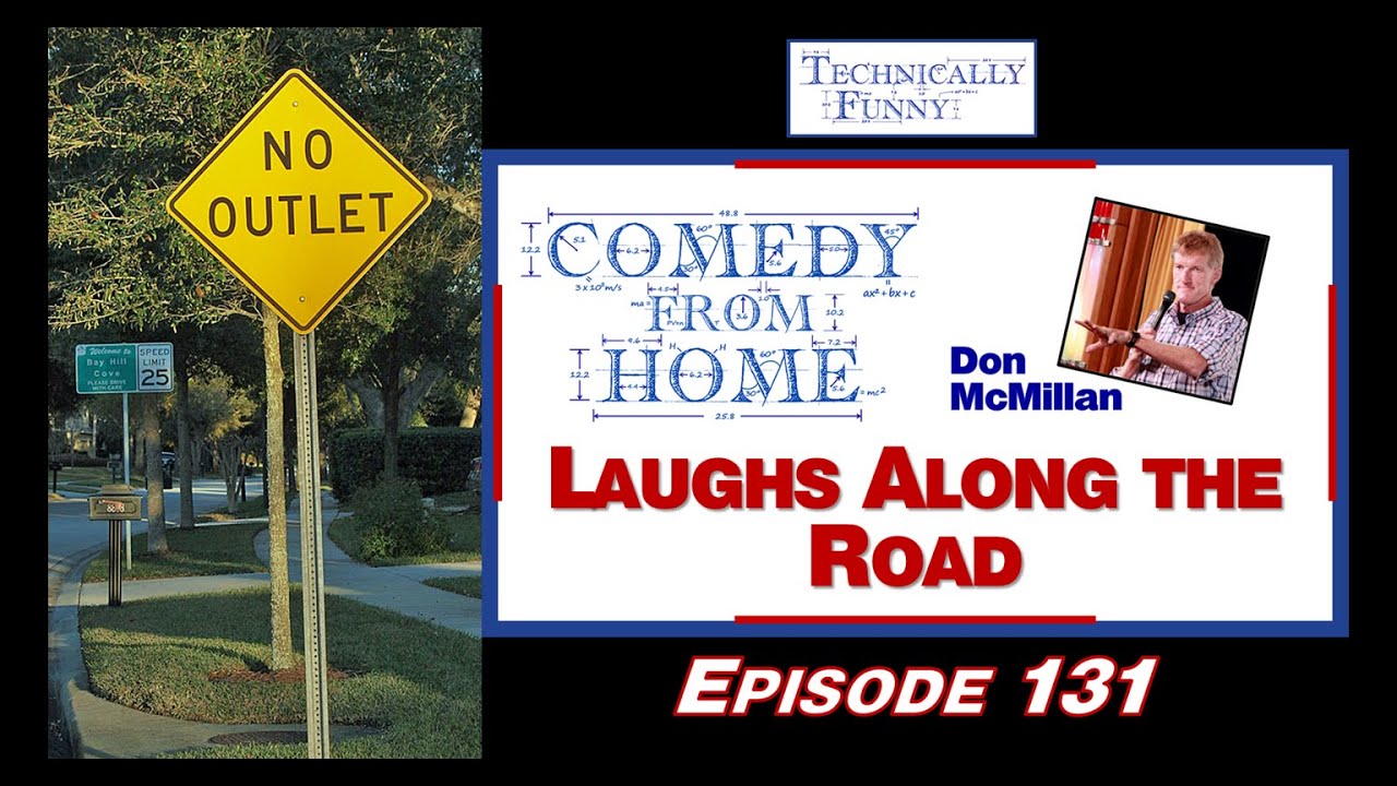 EngineersHumor's tweet card. Laughs Along the Road - Comedy from Home (E131)
