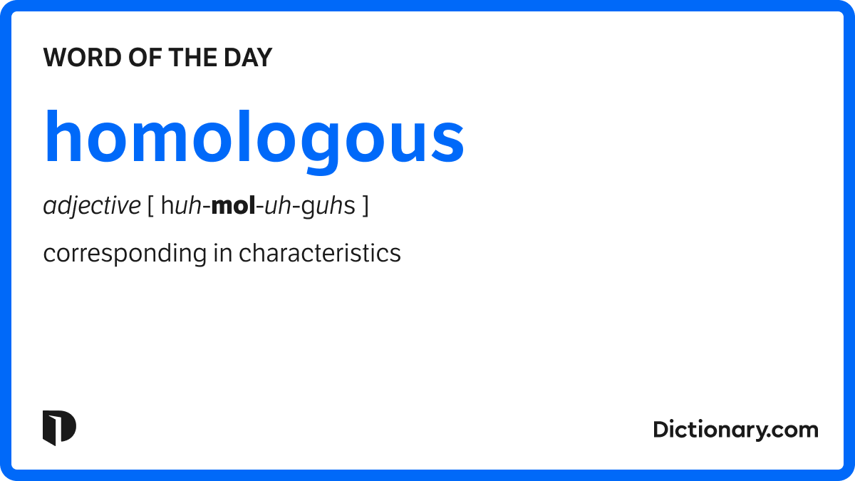 sympmarc's tweet card. The Word of the Day for November 25, 2025 is homologous. Find out the meaning of homologous and learn about its origin and uses!