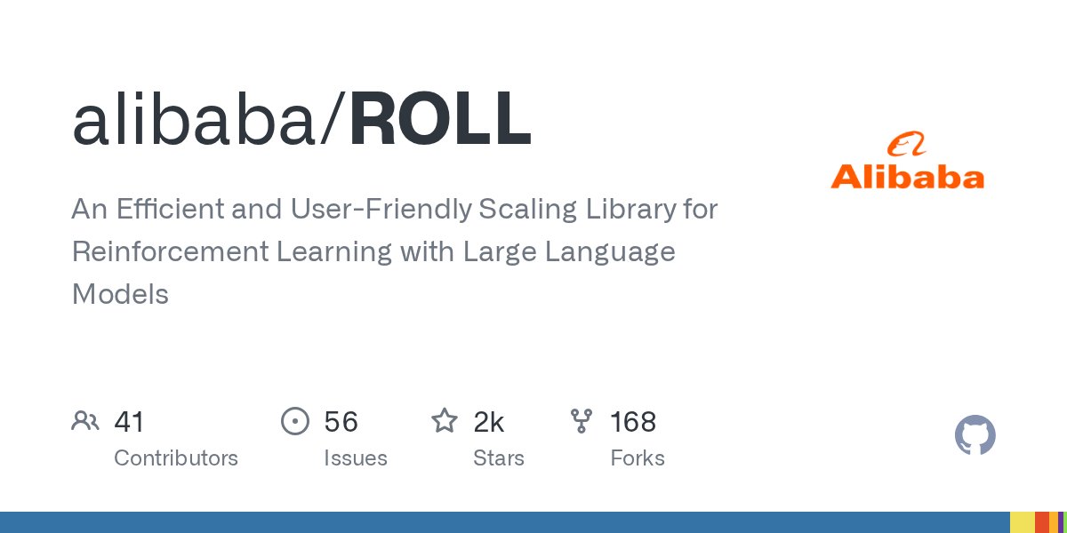 pythontrending's tweet card. An Efficient and User-Friendly Scaling Library for Reinforcement Learning with Large Language Models - alibaba/ROLL