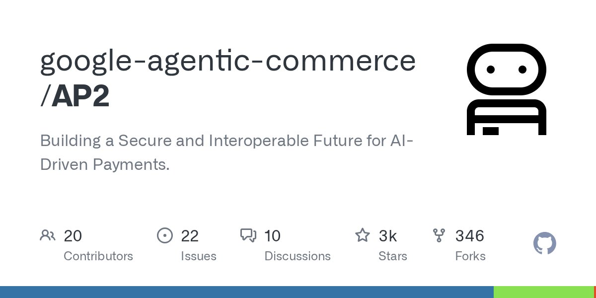 pythontrending's tweet card. Building a Secure and Interoperable Future for AI-Driven Payments. - google-agentic-commerce/AP2