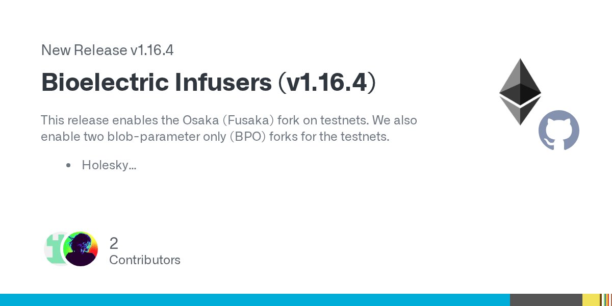 go_ethereum's tweet card. This release enables the Osaka (Fusaka) fork on testnets. We also enable two blob-parameter only (BPO) forks for the testnets. Holesky Osaka at time 1759308480 (2025-10-01 08:48:00 UTC) BPO1 at ...