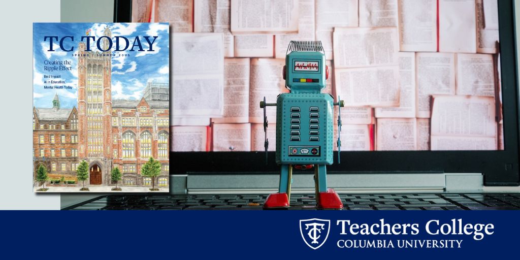TeachersCollege's tweet card. As the public contends with an AI-driven future, alumni discuss their work in this new digital renaissance