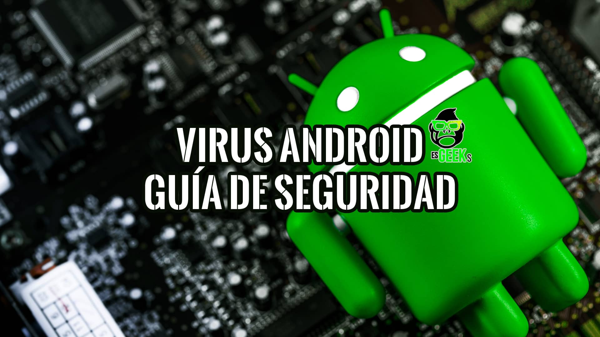 EsGeeks's tweet card. Descubre cómo detectar virus en Android: signos de infección, cambios de configuración, consumo de batería y soluciones efectivas.