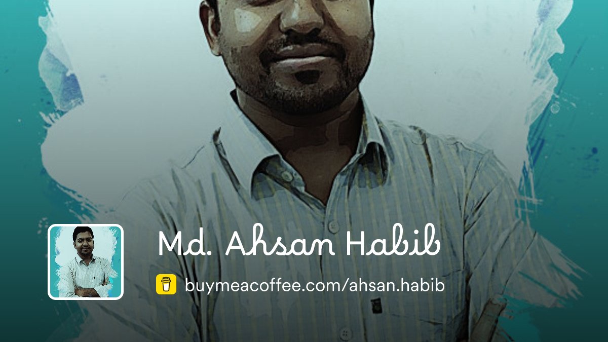 souravcseuap's tweet card. Hey, I am Md. Ahsan Habib. A Web Developer. Please, Buy me a coffee for support.