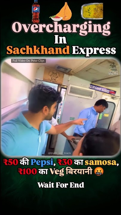 Gost1189's tweet card. Overcharging in Sachkhand Exp 🤬| ₹50 की Pepsi, ₹30 का Samosa, ₹100...