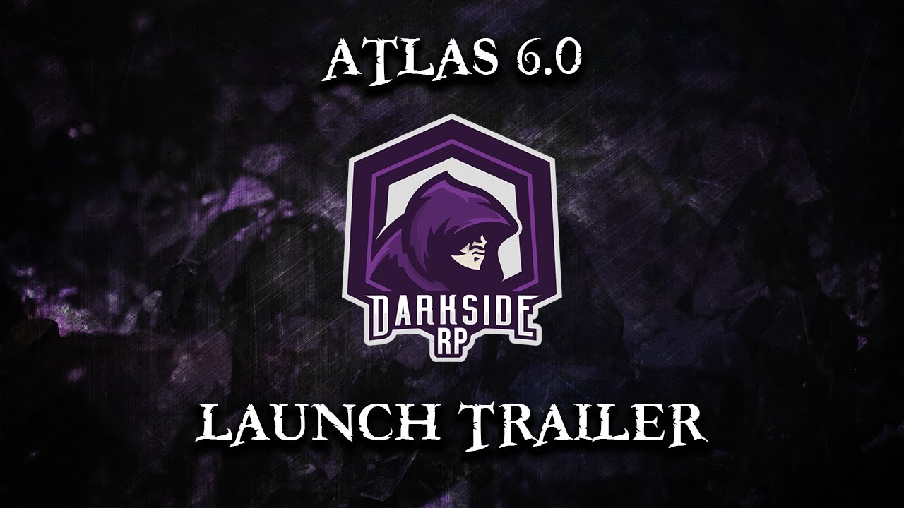 darksiderp_'s tweet card. ATLAS - DarksideRP 6.0 - Launch Trailer