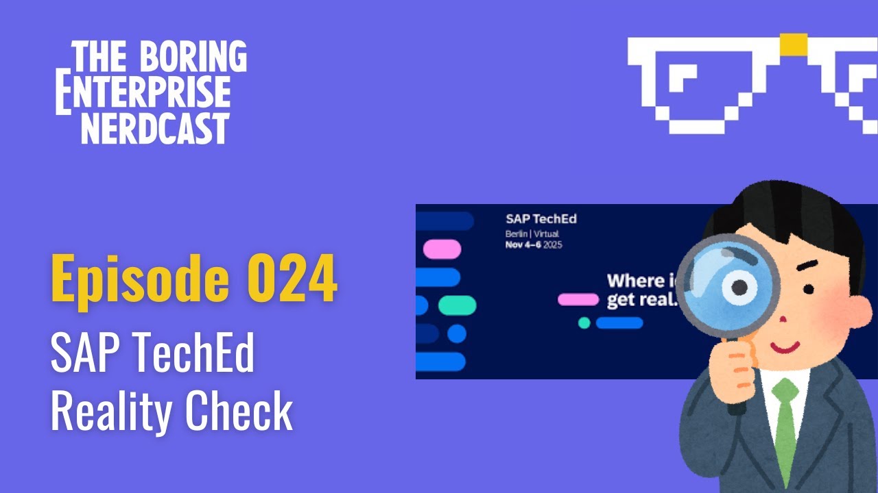 BoringNerds's tweet card. Boring Enterprise Nerdcast Episode 024: SAP TechEd Reality Check