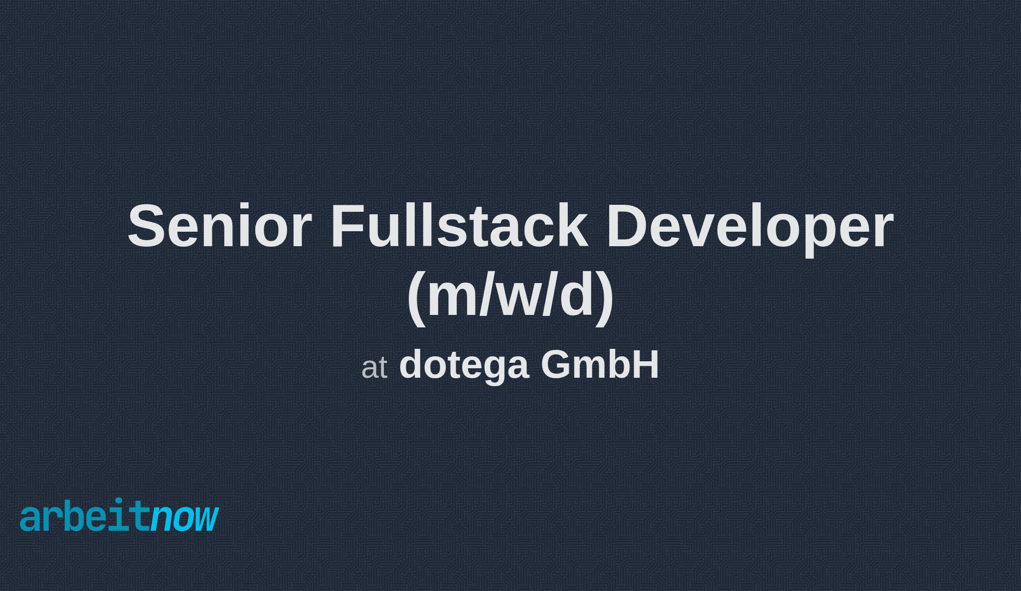 arbeitnow's tweet card. dotega GmbH is hiring a Senior Fullstack Developer in Stuttgart. Apply now on Arbeitnow.
