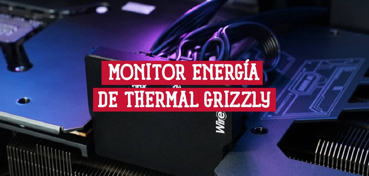 redes_help's tweet card. Monitoriza el consumo de energía de tu GPU con el nuevo Thermal Grizzly WireView Pro. Conector de 90 grados, lectura precisa y alarma de sobrecalentamiento.