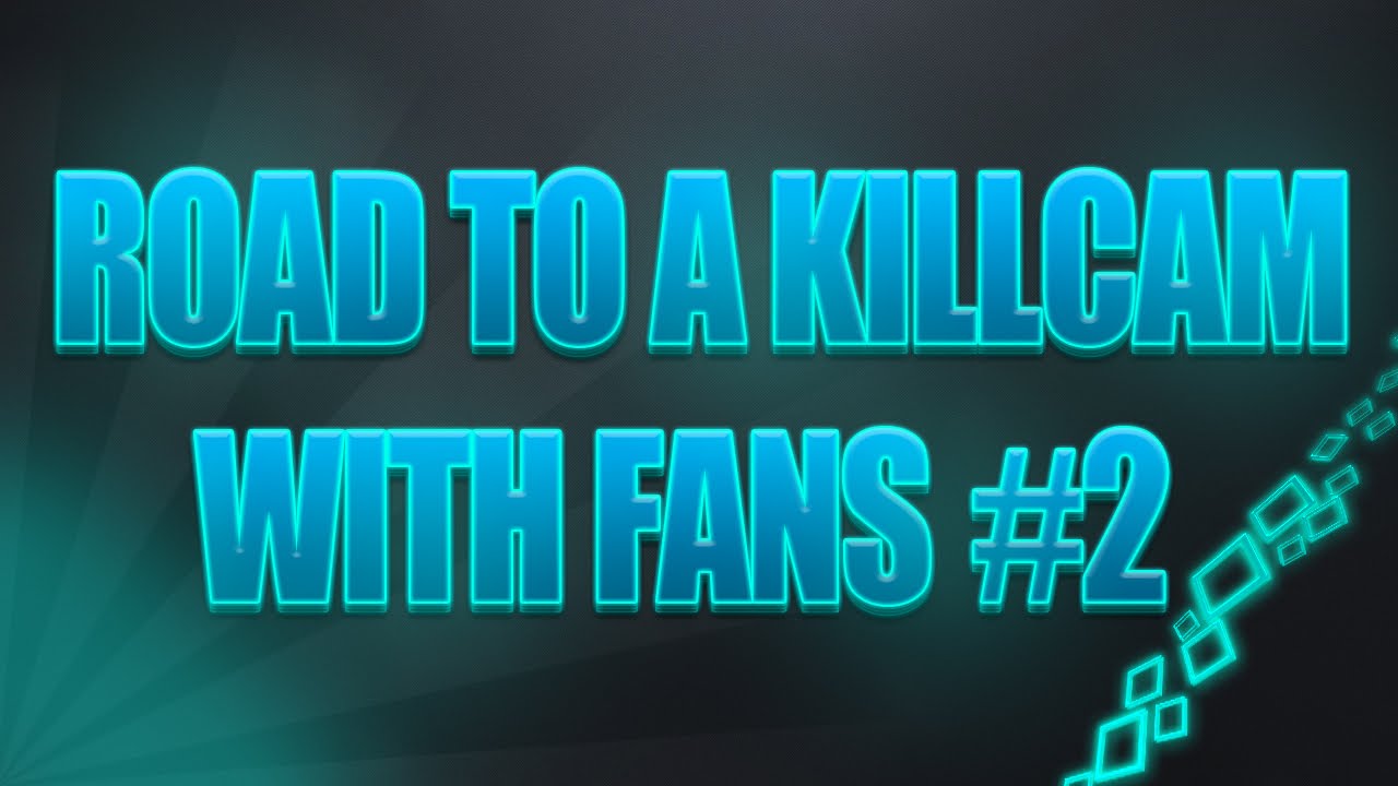 MappingItOut's tweet card. Road To A Killcam With Fans #2