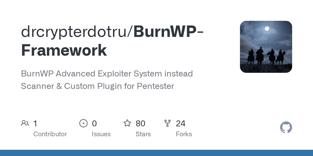 crypter66921's tweet card. BurnWP Advanced Exploiter System instead Scanner & Custom Plugin for Pentester - drcrypterdotru/BurnWP-Framework