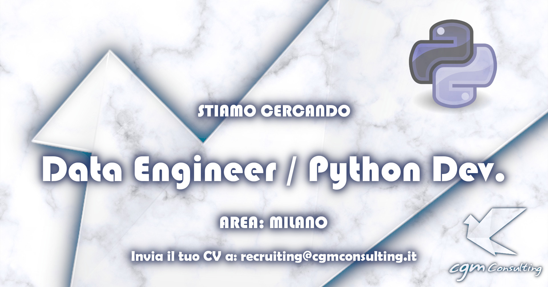 CGMConsulting's tweet card. Siamo alla ricerca di profili con esperienza come Data Engineer e conoscenza di linguaggio Python da impiegare presso un nostro cliente.