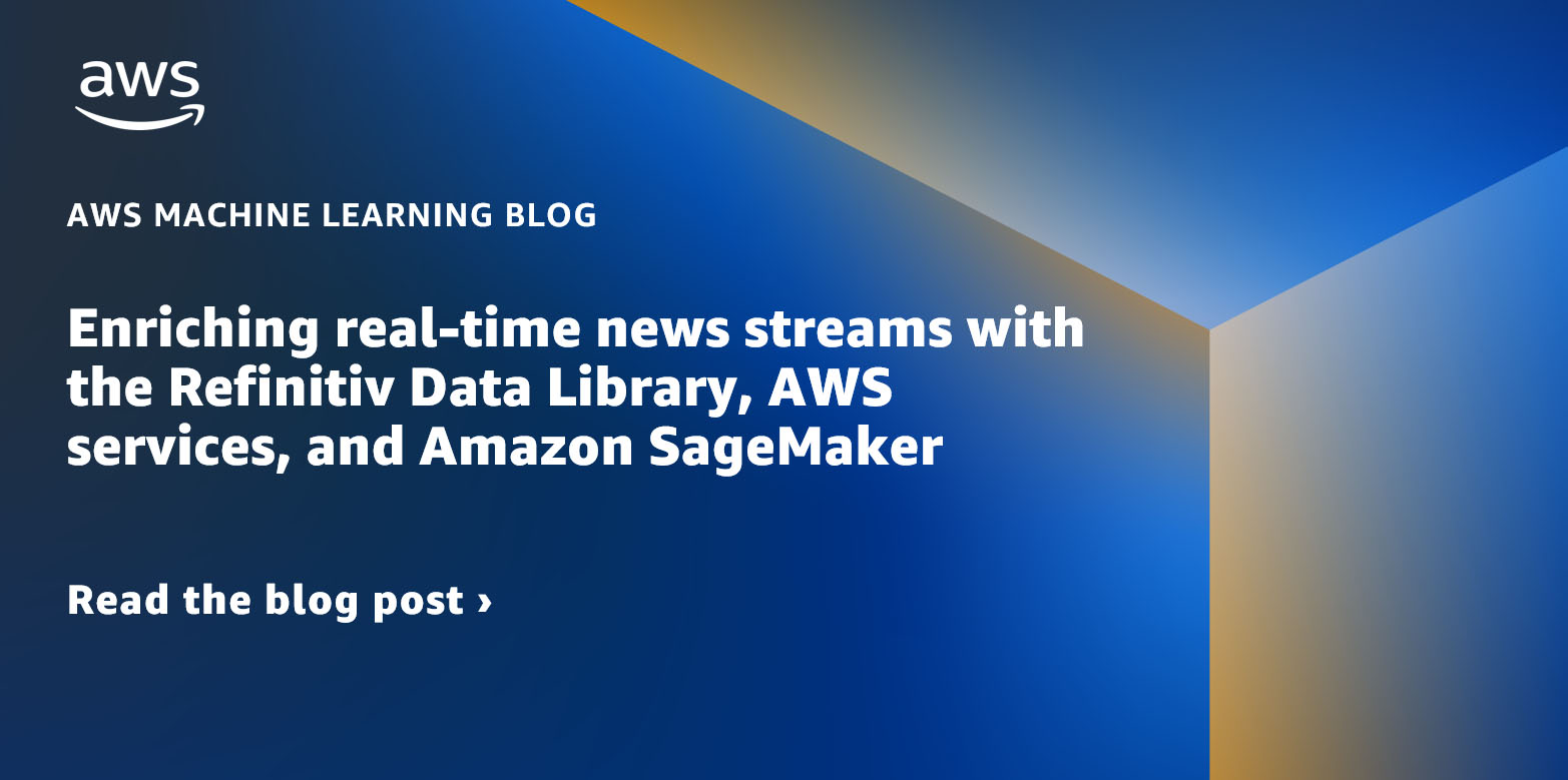 Developers's tweet card. This post is co-authored by Marios Skevofylakas, Jason Ramchandani and Haykaz Aramyan from Refinitiv, An LSEG Business. Financial service providers often need to identify relevant news, analyze it,...