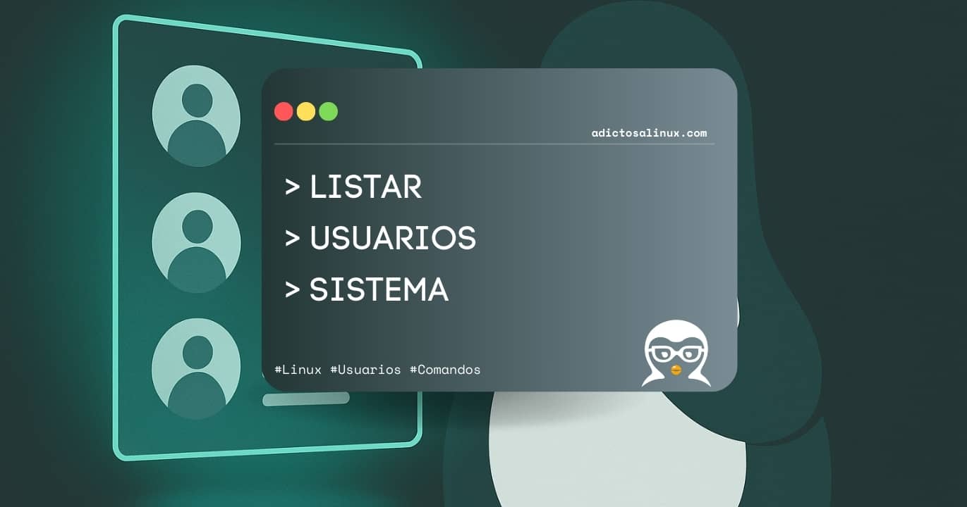 AdictosaLinux's tweet card. Aprende a listar usuarios en Linux con 4 métodos esenciales para la terminal. Descubre cómo usar cat, awk y compgen para ver y filtrar usuarios del sistema.