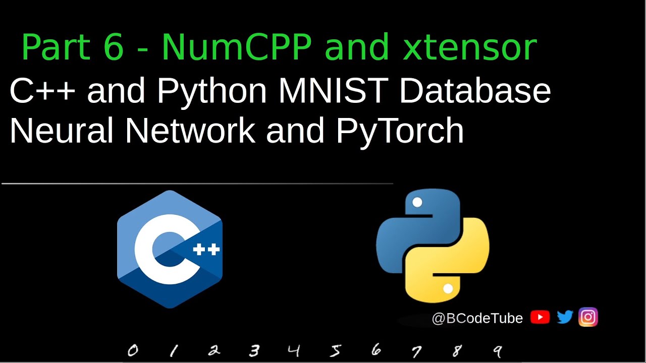 Bcodetube's tweet card. C++ and Python MNIST Database Neural Network and PyTorch Part 6 -...