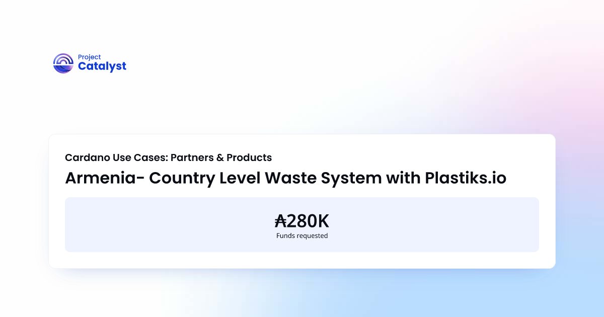 AndreVanyiRobin's tweet card. Plastiks, with Armenia’s government and UNDP, implements a Cardano-based system to tokenize, trace, and monetize waste, creating incentives and transparent data for communities and compliance.