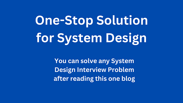 shivambhadani_'s tweet card. One shot solution for any System Design Interview.