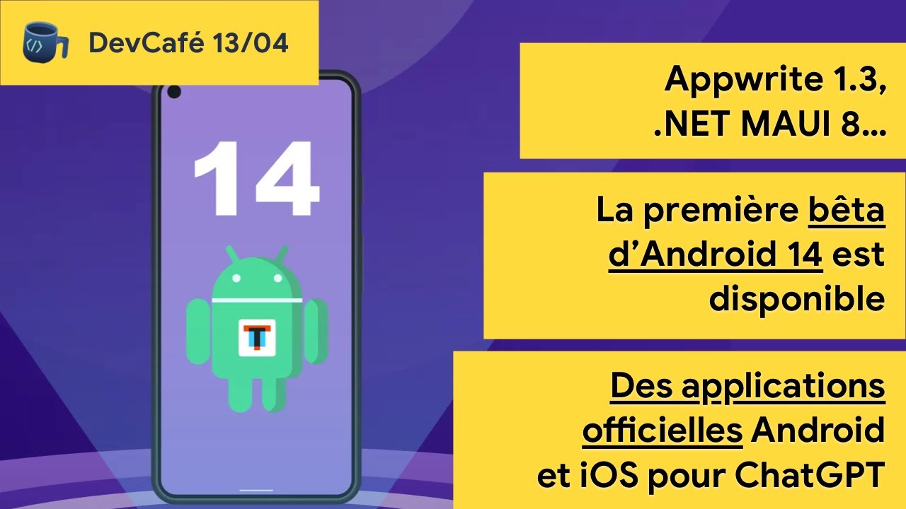 DevCafeYt's tweet card. Appwrite 1.3 (BDD relationnelle) 🆕 1ère bêta d’Android 14 🤓 Applis...