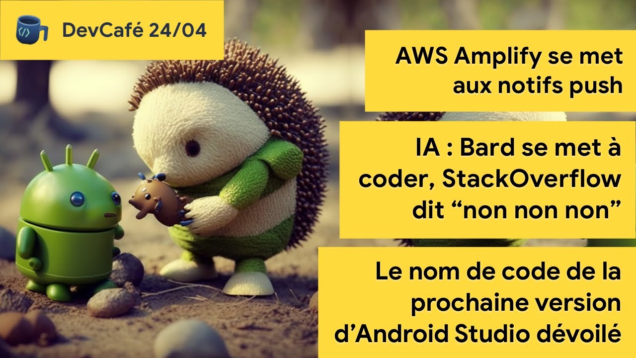 DevCafeYt's tweet card. AWS Amplify gère le push 📣 L'IA de Google (Bard) sait coder 👩‍💻...