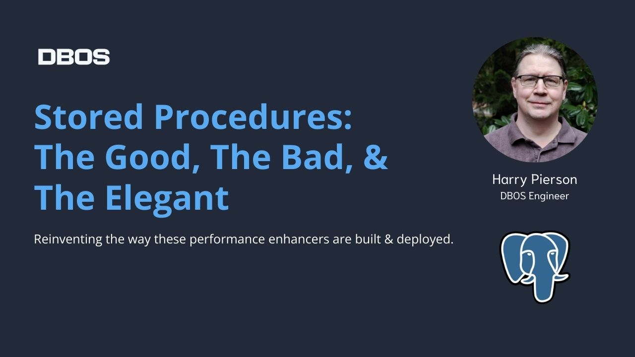 DBOS_Inc's tweet card. Webcast: Learn how to simplify the use of stored procedures in PostgreSQL and give your applications a big performance boost.