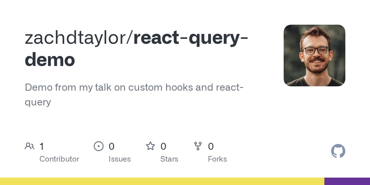 _zachdtaylor's tweet card. Demo from my talk on custom hooks and react-query. Contribute to zachdtaylor/react-query-demo development by creating an account on GitHub.
