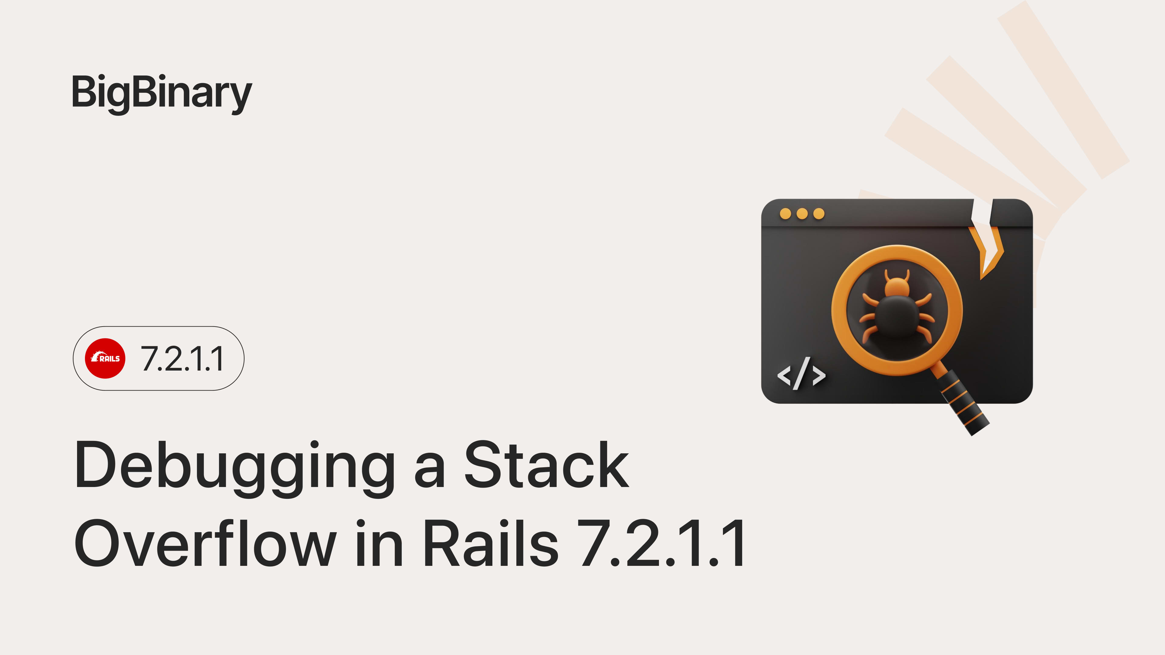 BigBinary's tweet card. Debugging a Stack Overflow in Rails 7.2.1.1