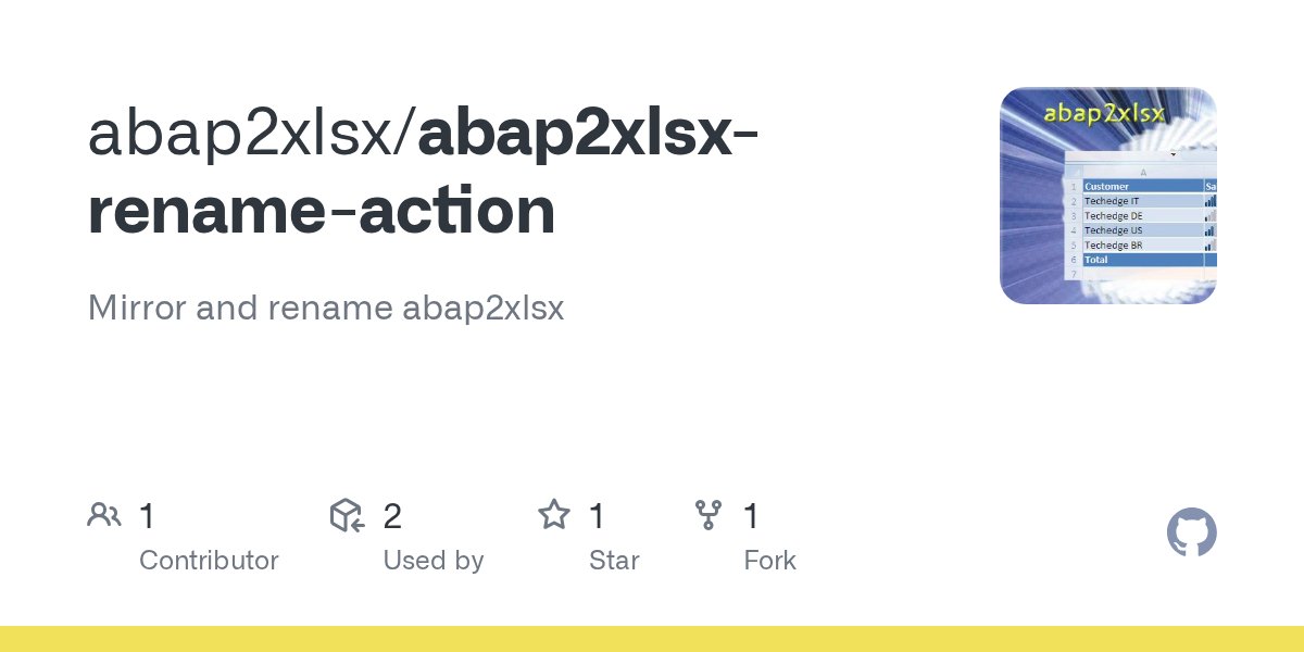 LarsHvam's tweet card. Mirror and rename abap2xlsx. Contribute to abap2xlsx/abap2xlsx-rename-action development by creating an account on GitHub.