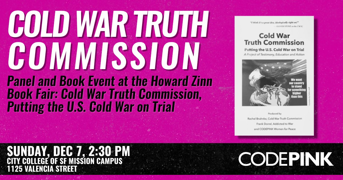eliaswelsh's tweet card. Join CODEPINK: Panel and Book event at the Howard Zinn Book Fair 📍 1125 Valencia Street; 🗓️ Dec 7 🕒 2:30pm