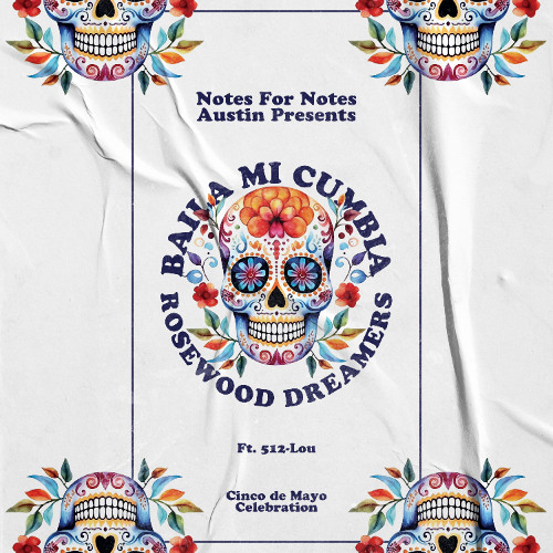 NotesforNotes's tweet card. Baila Mi Cumbia - Rosewood Dreamers (ft. 512-Lou)