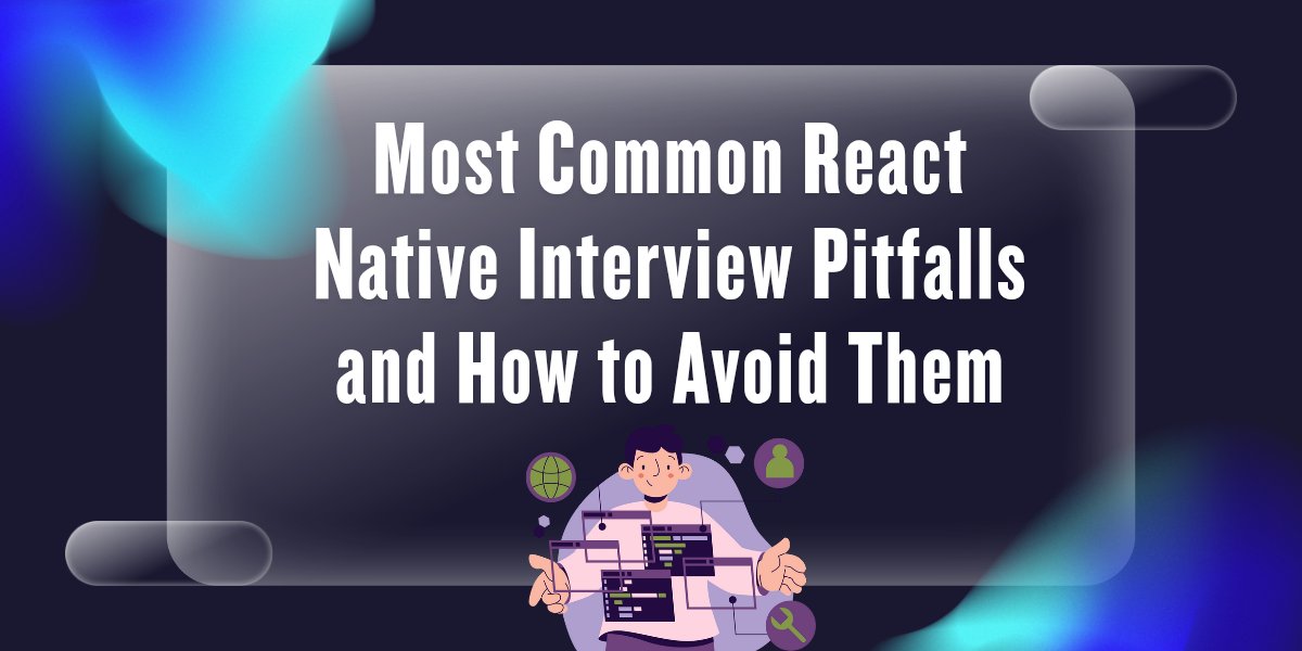 codingzaptech's tweet card. Most Common React Native Interview Pitfalls and How to Avoid Them React Native has become one of the most in-demand frameworks for mobile development, and so has the competition among developers …