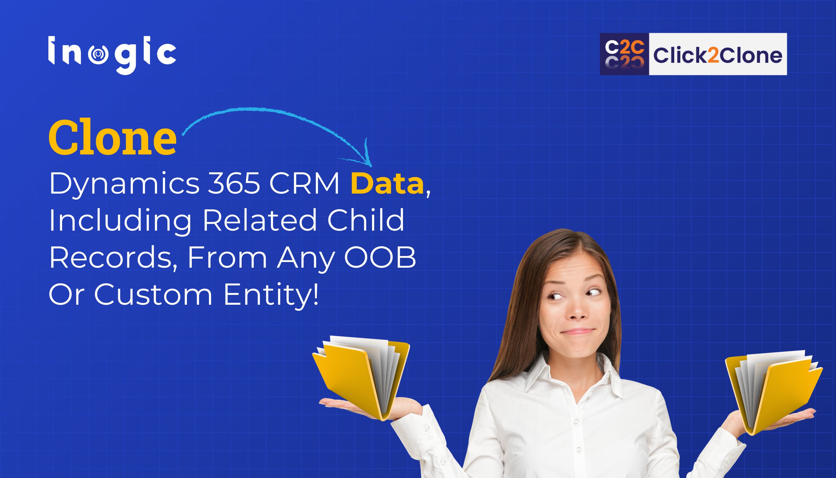 inogic's tweet card. Effortlessly clone Dynamics 365 CRM data, including all related child records, from any out-of-the-box (OOB) or custom entity.