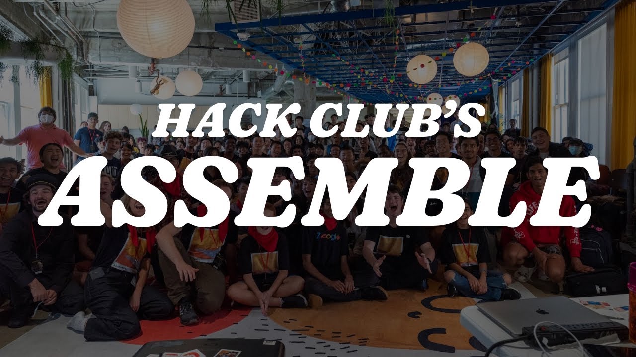 hackclub's tweet card. Inside a High School Hackathon: Assemble, August 2022