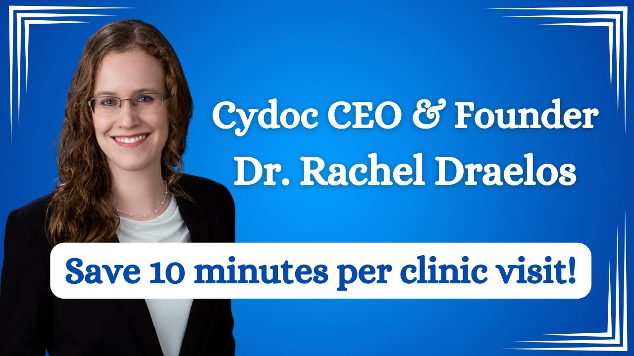 racheldraelos's tweet card. Chart Smarter & Save Time with Cydoc ft. CEO & Founder Dr. Rachel...