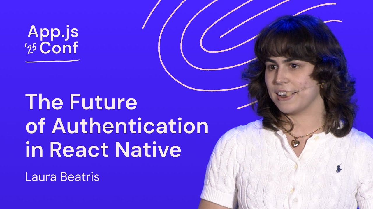 appjsconf's tweet card. Laura Beatris – The Future of Authentication in React Native | App.js...