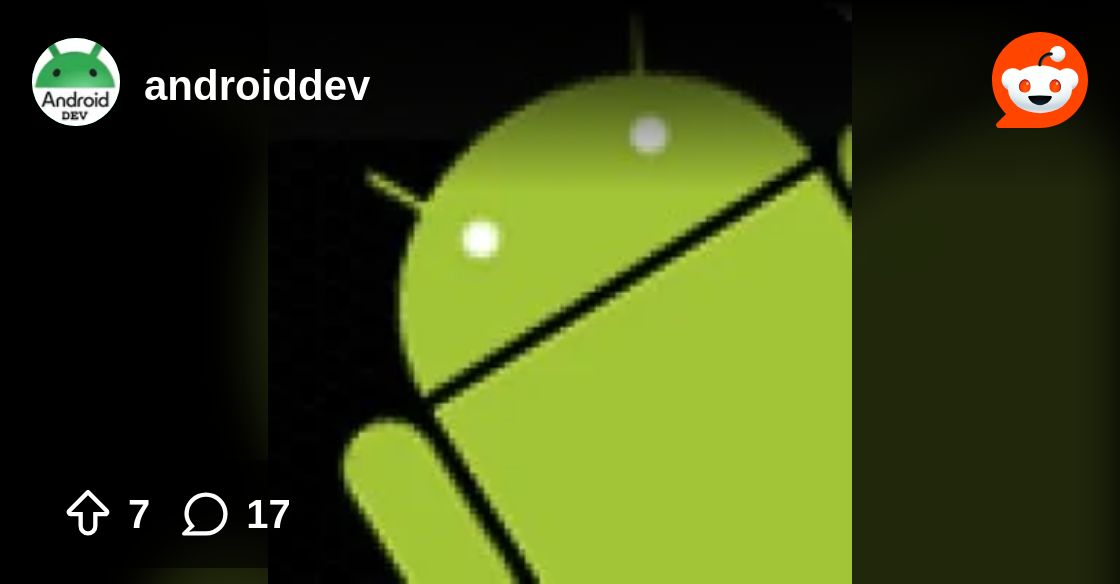 r_androiddev's tweet card. Explore this post and more from the androiddev community
