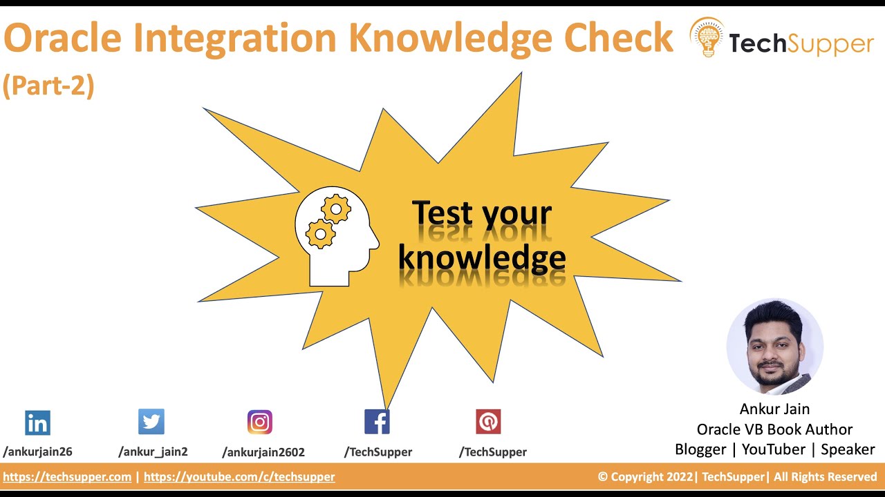 ankur_jain2's tweet card. Oracle Integration Knowledge Check Part 2 | OIC