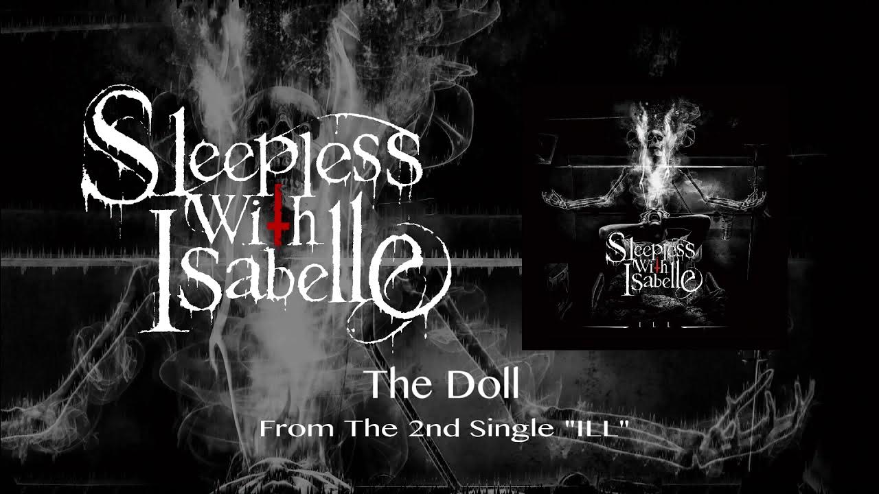 beerman0403's tweet card. ‪Sleepless With Isabelle‬ - The Doll (Official Visualizer)