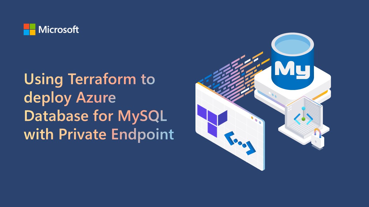 AzureDBMySQL's tweet card. This blog post describes how to use Terraform to deploy an Azure Database for MySQL flexible server with a private endpoint in a virtual network.