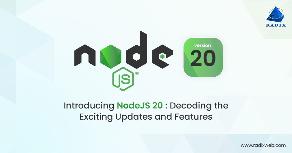 radixweb's tweet card. Discover the latest features and improvements in Node.js 20 version. From performance enhancements to new APIs, this blog covers it all.